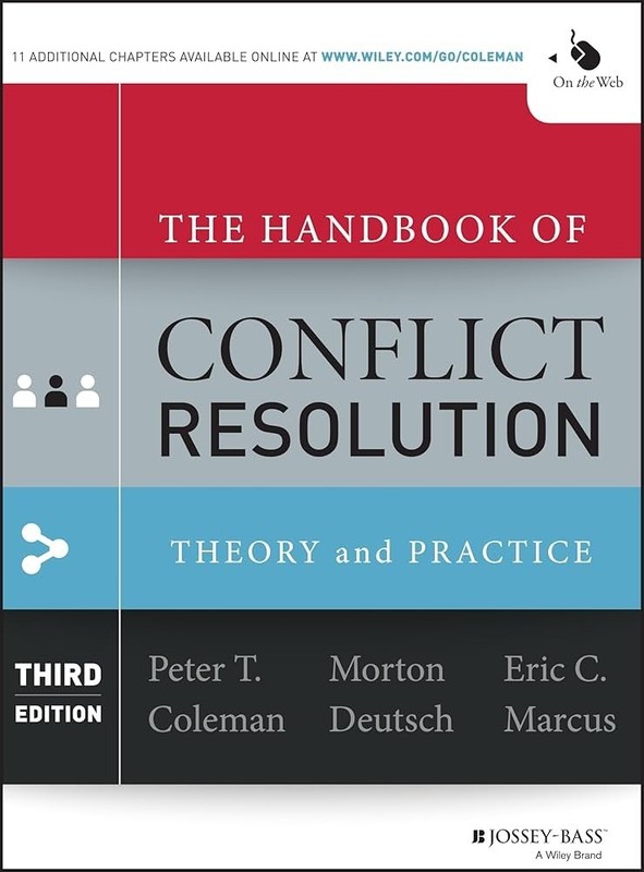 Handbook of Conflict Resolution 3rd Edition 9781118526866 Peter T Coleman