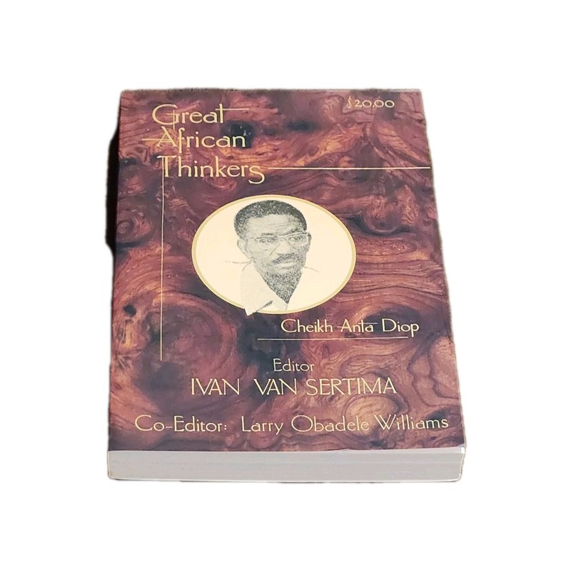 Great African Thinkers, Cheikh Anta Diop Editor By Ivan Van Sertima