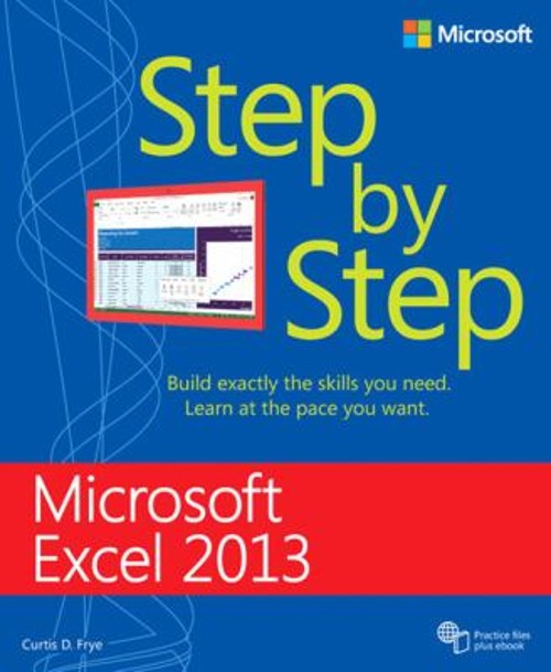 Microsoft Excel 2013 Step by Step Paperback Curtis Frye