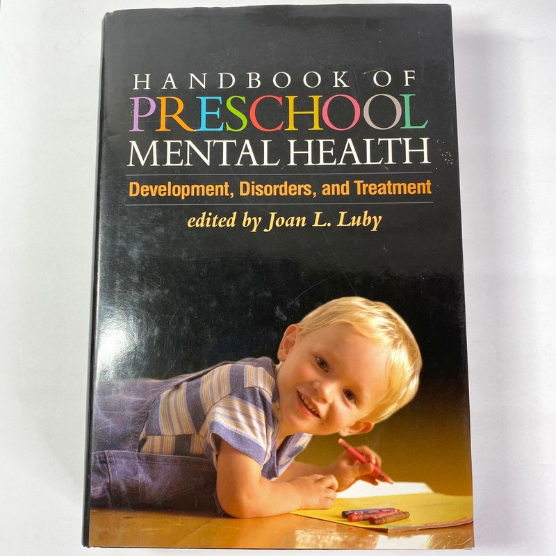 Handbook of Preschool Mental Health : Development, Disorders, and Treatment by J