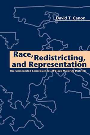 Race, Redistricting, and – Paperback, by Canon David T. – Acceptable n