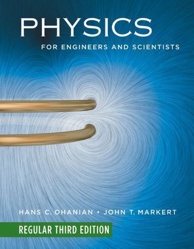 Physics for Engineers And Scientists : Chapters 1 – 36, Hardcover by Ohanian,…