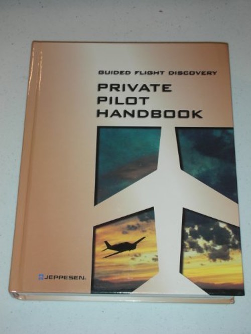 Guided Flight Discovery Private Pilot Manual Hardcover Jeppesen S