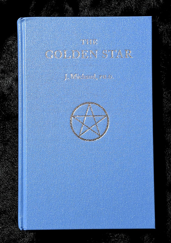 The Golden Star~ J. Michaud PH.D.~ Nova Uma Press- 2021