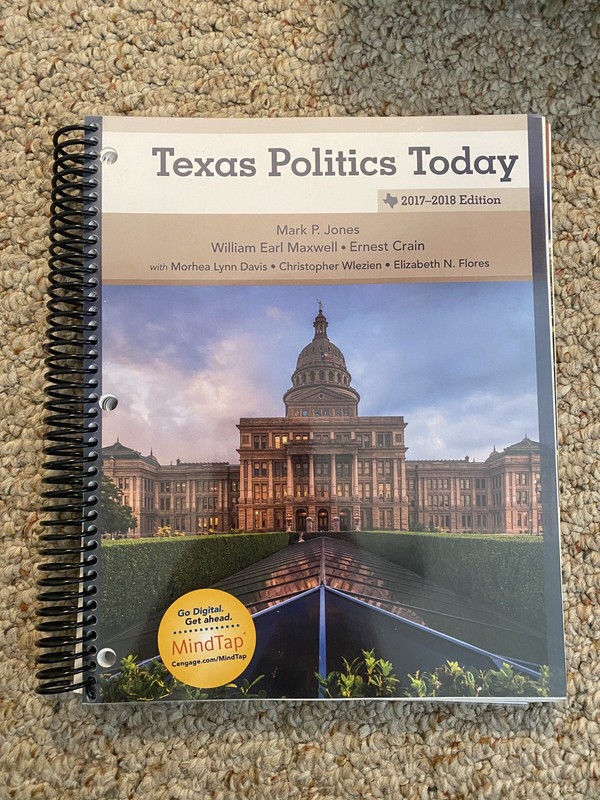 Texas Politics Today 2017-2018 Edition by Mark P. Jones, William E. Maxwell, Etc