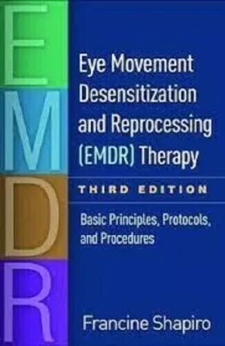 Eye Movement Desensitization & Reprocessing EMDR Therapy Basic Principles USA gallery