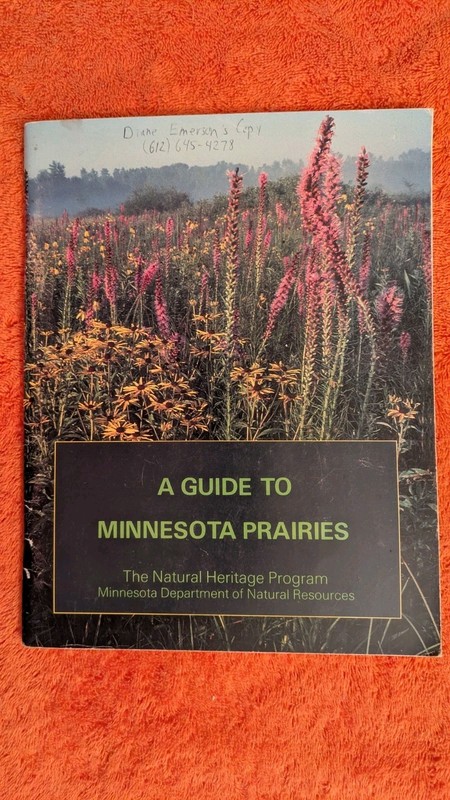 A GUIDE TO MINNESOTA PRAIRIES: The Natural Heritage Program, PB, 1984, 71 Pages