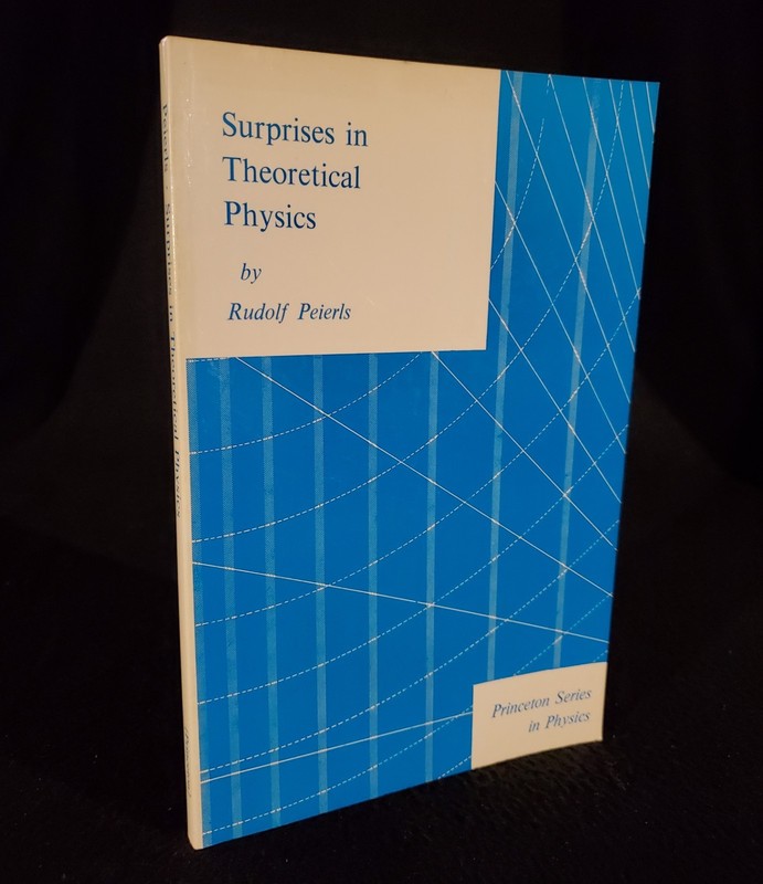 Surprises In Theoretical Physics by Rudolf Peierls 1979 Softcover Book