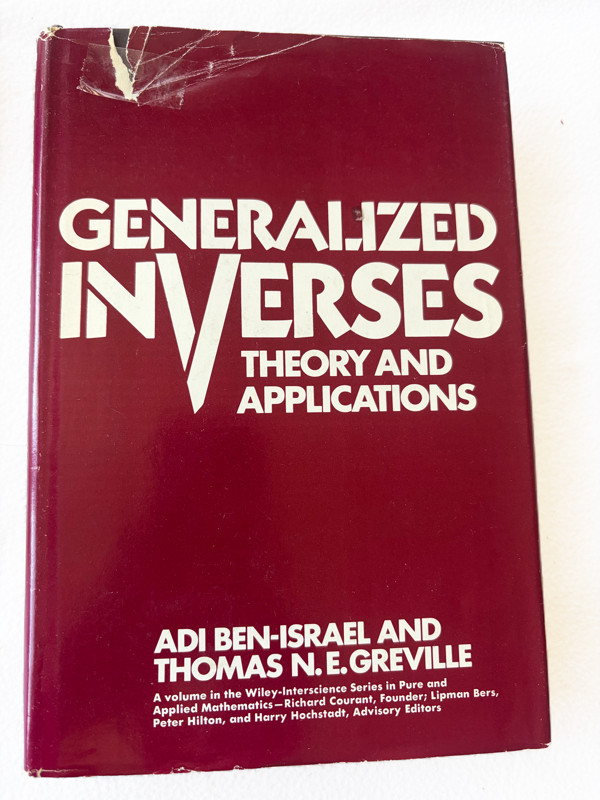 1974 HC Generalized inverses: theory and applications (Pure and applied mathem..