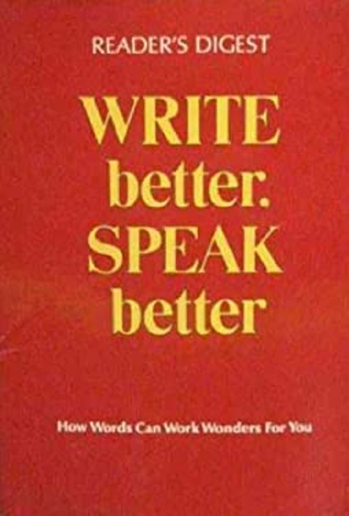 Write Better, Speak Better Paperback Reader’s Digest Editors