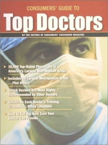 Consumers’ Guide to Top Doctors