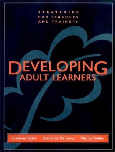 The Jossey-Bass Higher and Adult Education Ser.: Developing Adult Learners :…