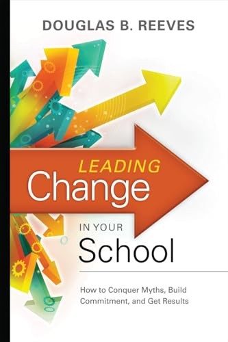 Leading Change in Your School: H… by Douglas B. Reeves (a Paperback / softback