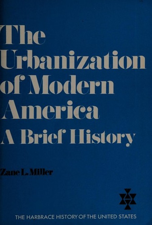The Urbanization of Modern America : A Brief History Paperback Za