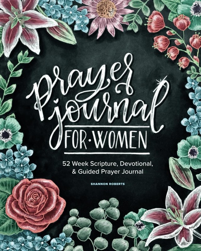 Prayer Journal for Women: 52 Week Scripture, Devotional & Guided Prayer Jour…