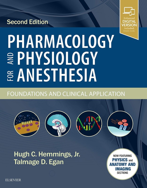 Pharmacology and Physiology for Anesthesia: Foundations and Clinical Applica…
