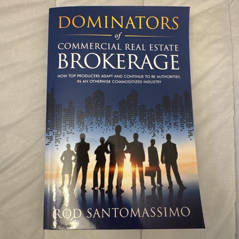 Dominators of Commercial Real Estate Brokerage: How Top Producers Adapt ..
