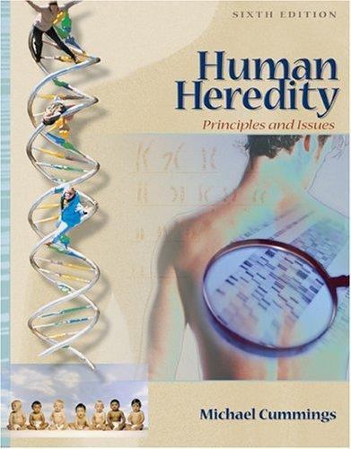 Human Heredity: Principles and Issues (with InfoTrac) by Michael Cummings