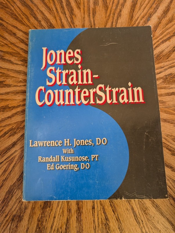 Jones Strain-CounterStrain by Lawrence H. Jones, Ed Goering, Randall (Paperback)