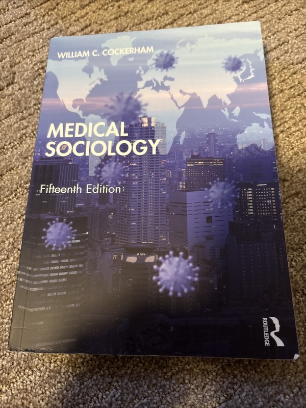 Medical Sociology by William C. Cockerham (2021, Trade Paperback)