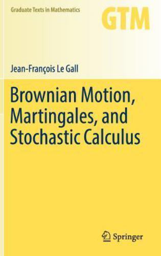 Brownian Motion, Martingales, and Stochastic Calculus (Graduate Texts in Mathema
