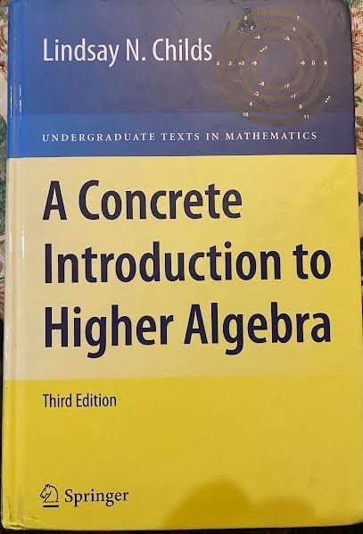 Undergraduate Texts in Mathematics: Concrete Introduction to Higher Algebra