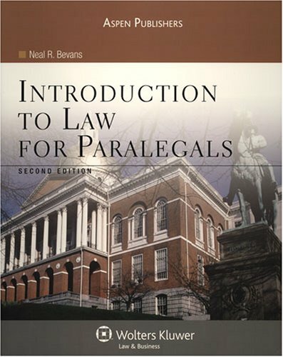 Introduction to Law for Paralegals by Neal R Bevans