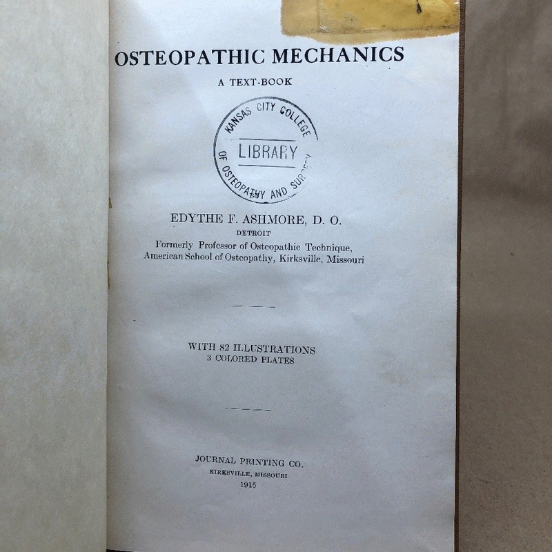 Osteopathic Mechanics: A Textbook by Edythe F. Ashmore (First Edition, 1915) gallery
