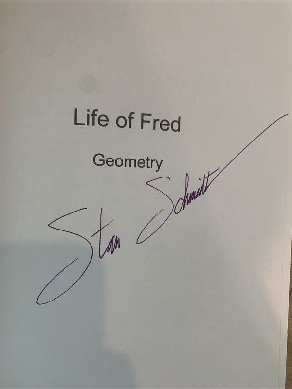 Life of Fred: Geometry - Hardcover By Schmidt, Stanley F - Autographed Copy gallery
