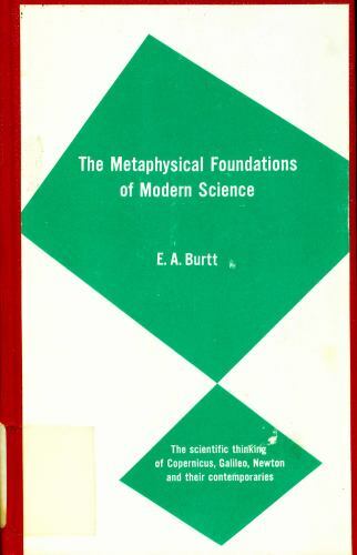 The Metaphysical Foundations of Modern Science Burtt, Edwin A. paperback Used –