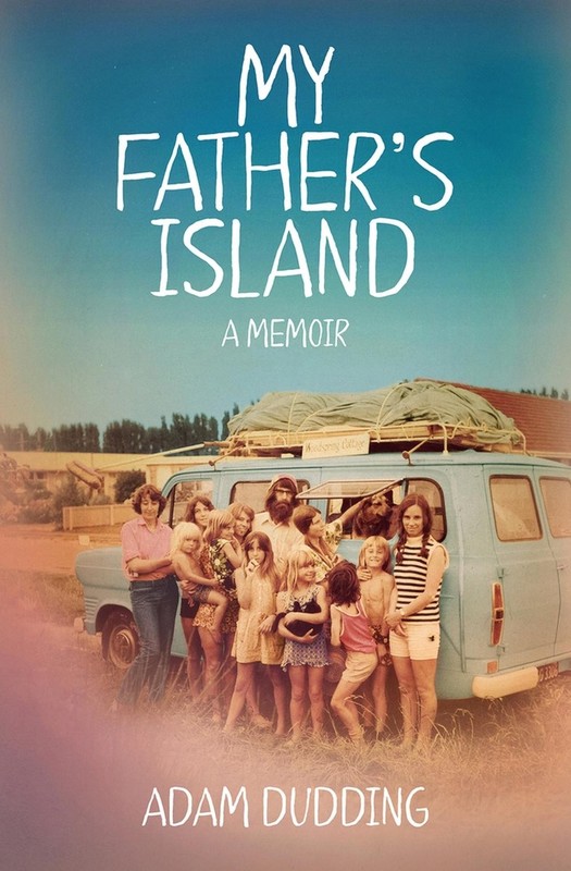 My Father’s Island: a Memoir by Adam Dudding (English) Paperback Book