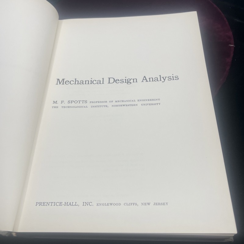 Mechanical Design Analysis M.F.Spotts Hardcover 1964 Prentice Hall gallery