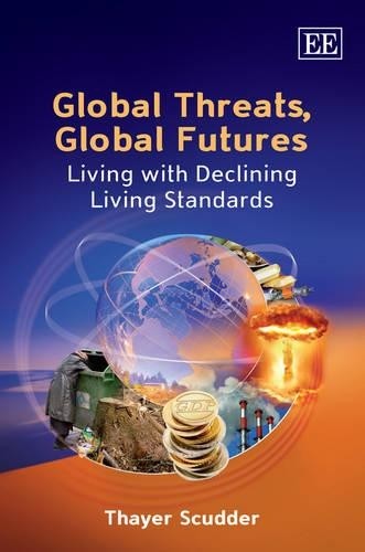 Thayer Scudder Global Threats, Global Futures (Paperback) (UK IMPORT)