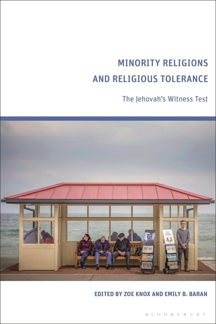 Minority Religions And Religious Tolerance: The Jehovah’s Wi…