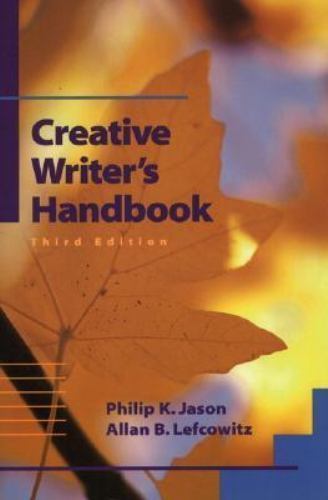 Creative Writer’s Handbook by Jason, Philip K.; Lefcowitz, Allan B.