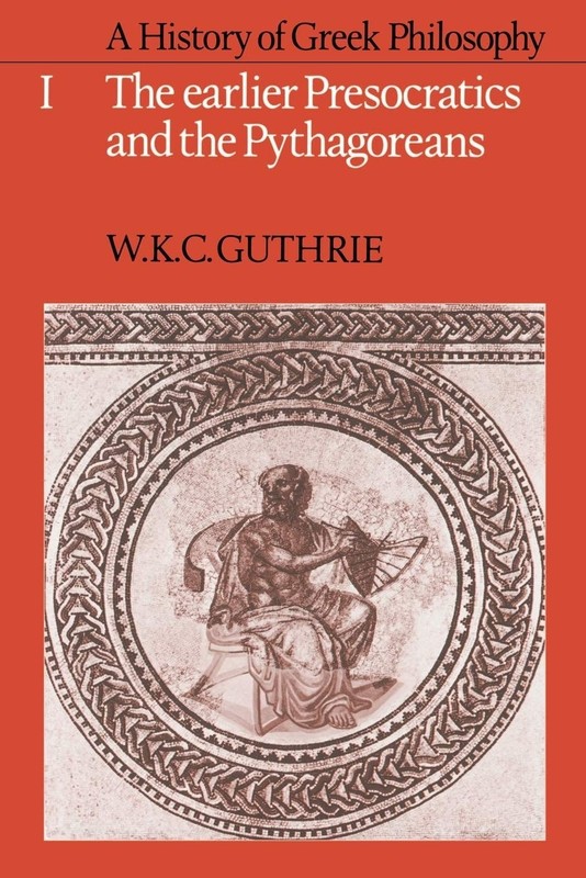 History of Greek Philosophy Vol. 1 : The Earlier Presocratics w.k.c. Guthrie pb
