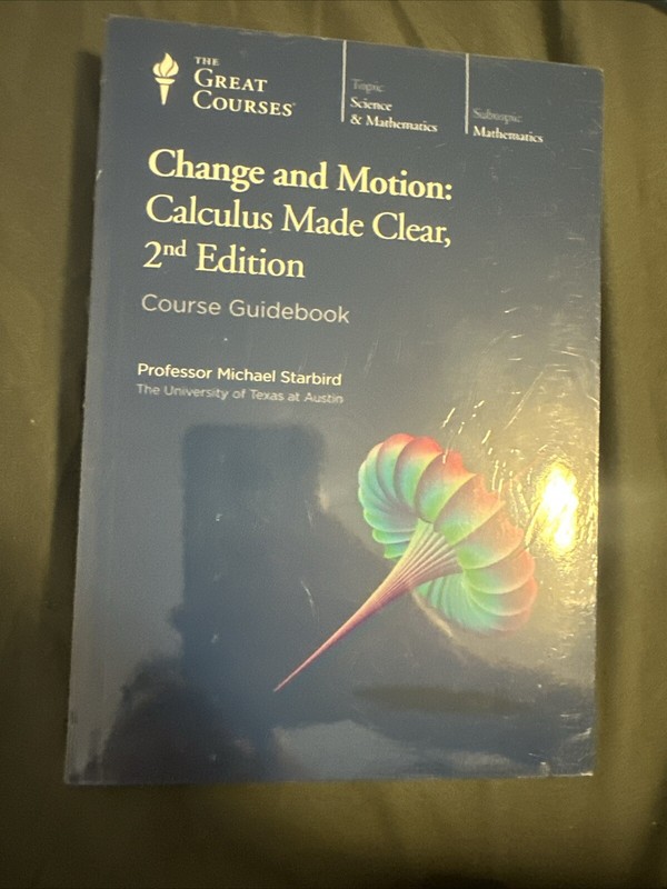 Change and Motion : Calculus Made Clear 2nd Edition by Michael Starbird (DVD)