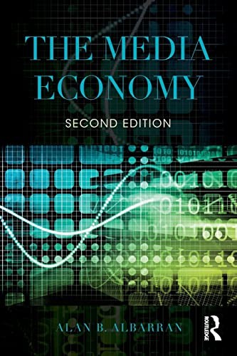 The Media Economy (Media Management…, Albarran, Alan