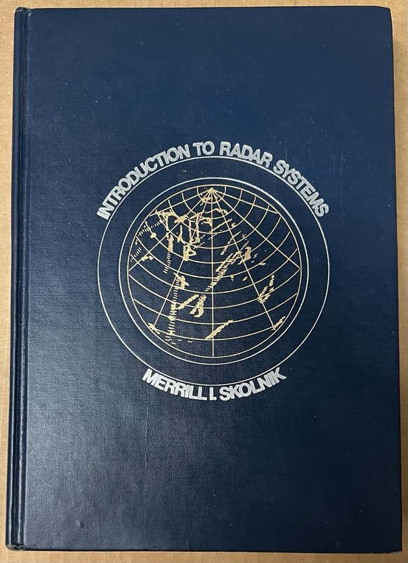 Introduction to Radar Systems – Hardcover, by Merrill Ivan Skolnik