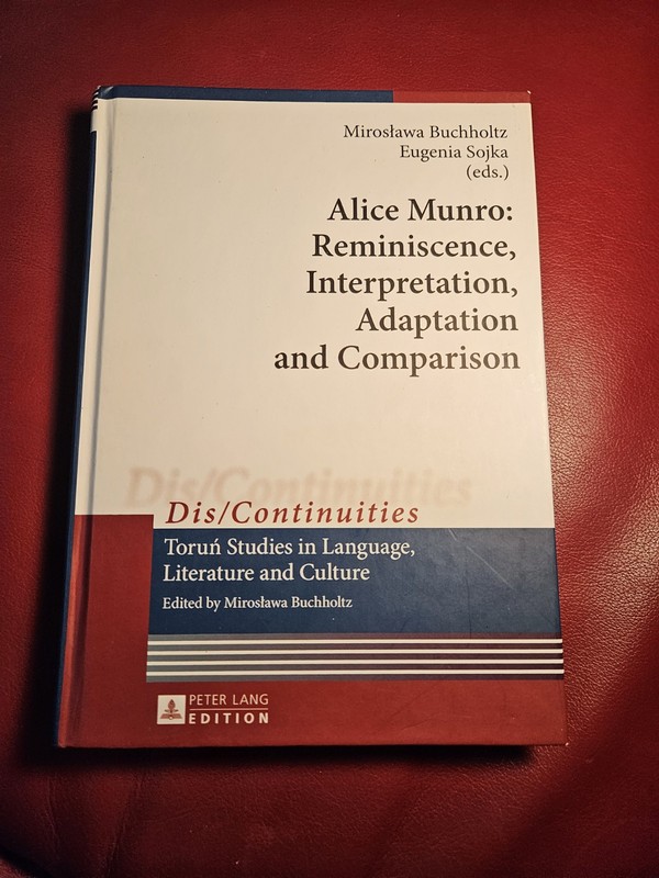 Alice Munro: Reminiscence, Interpretation, Adaptation and Comparison Book