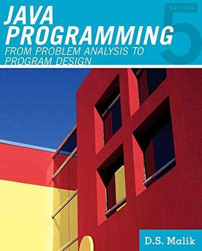 Java™ Programming: From Problem Analysis – Paperback, by Malik D. – Very Good