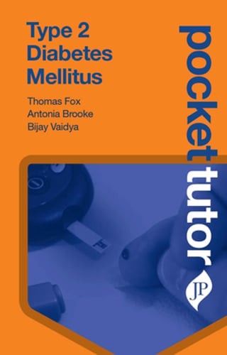 Pocket Tutor Type 2 Diabetes Mellitus by Thomas Fox: New