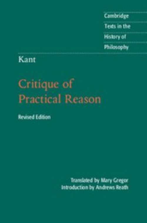 Kant: Critique of Practical Reason Paperback Immanuel Kant