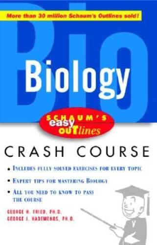 Schaums Easy Outline of Biology – Paperback By Fried, George – GOOD