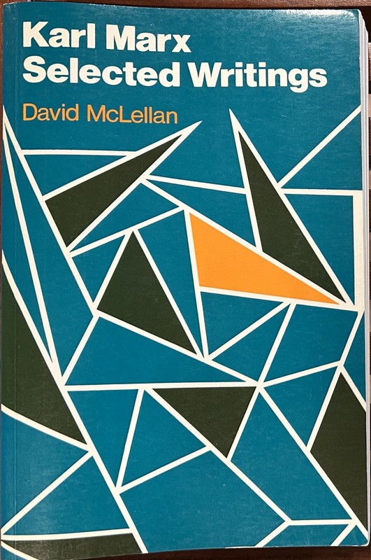 Karl Marx: Selected Writings, Edited by David McLellan – Paperback