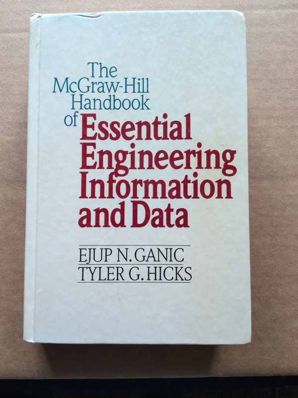 The McGraw-Hill Handbook of Essential Engineering Information and Data