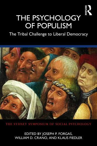 Psychology of Populism : The Tribal Challenge to Liberal Democracy, Paperback…