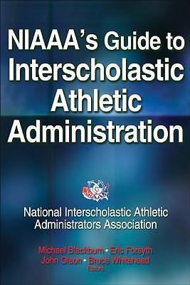 Niaaa’s Guide to Interscholastic Athletic Administration