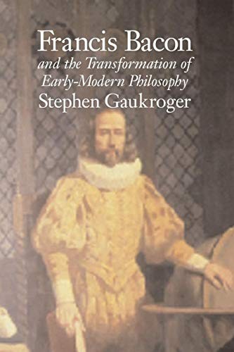 Francis Bacon and the Transformatio…, Gaukroger, Step