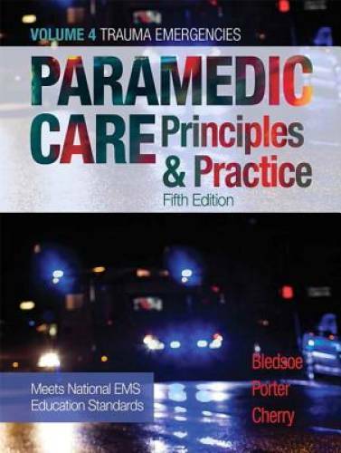 Paramedic Care: Principles & Practice, Volume 4 (5th Edition) – Hardcover – GOOD